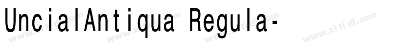 UncialAntiqua Regula字体转换